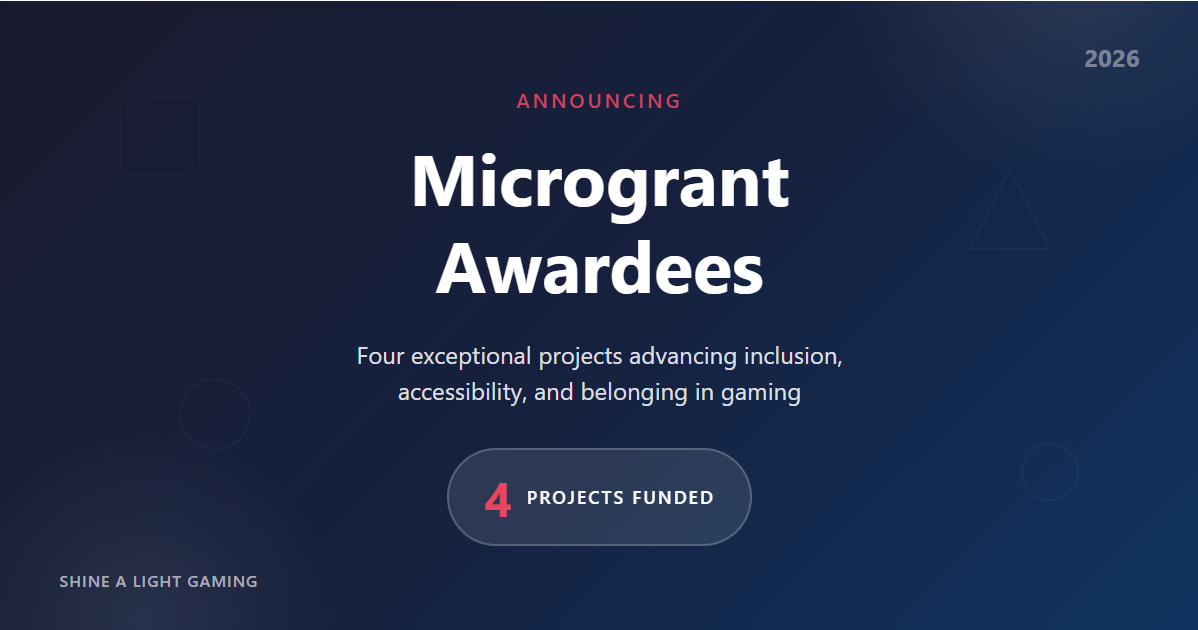 Shine A Light Gaming microgrant awardees announcement graphic
